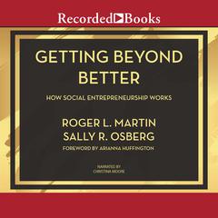 Getting Beyond Better by Sally Osberg audiobook