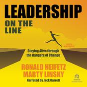 Leadership on the Line (Revised) by  Ronald A. Heifetz audiobook