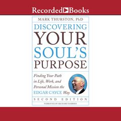 Discovering Your Soul's Purpose by Mark Thurston audiobook