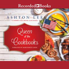 Queen of the Cookbooks by Ashton Lee audiobook