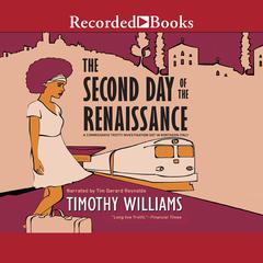 The Second Day of the Renaissance by Timothy Williams audiobook