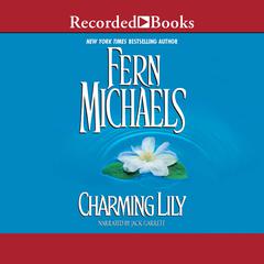 Charming Lily by Fern Michaels audiobook