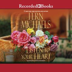 Listen to Your Heart by Fern Michaels audiobook