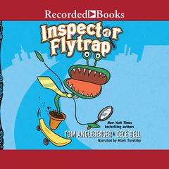 Inspector Flytrap by Tom Angleberger audiobook