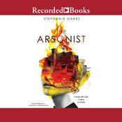 The Arsonist by  Stephanie Oakes audiobook