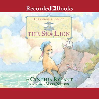 The Sea Lion by Cynthia Rylant audiobook