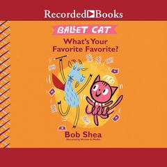 Ballet Cat by Bob Shea audiobook