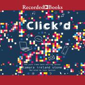 Click'd by  Tamara Ireland Stone audiobook