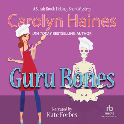 Guru Bones by Carolyn Haines audiobook