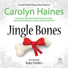 Jingle Bones by Carolyn Haines audiobook