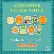 At the Reunion Buffet by  Alexander McCall Smith audiobook