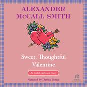 Sweet, Thoughtful Valentine by  Alexander McCall Smith audiobook