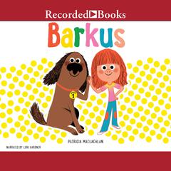 Barkus by Patricia MacLachlan audiobook