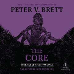 The Core by Peter V. Brett audiobook