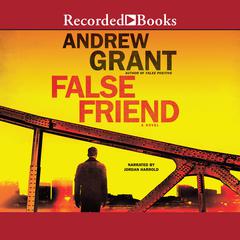 False Friend by Andrew Grant audiobook