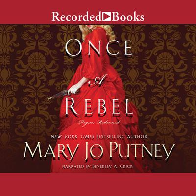 Once a Rebel by Mary Jo Putney audiobook