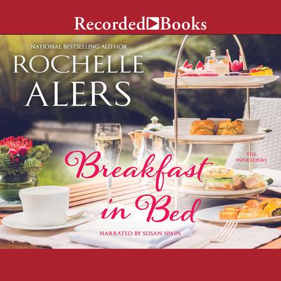 Breakfast in Bed by Rochelle Alers audiobook
