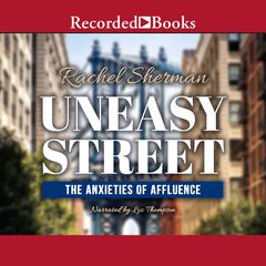 Uneasy Street by Rachel Sherman audiobook