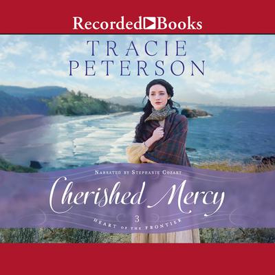Cherished Mercy by Tracie Peterson audiobook
