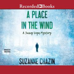 A Place in the Wind by Suzanne Chazin audiobook