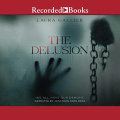 The Delusion by Laura Gallier audiobook