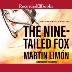 The Nine-Tailed Fox by Martin Limón audiobook