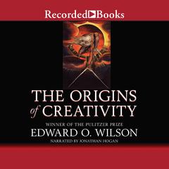 The Origins of Creativity by Edward O. Wilson audiobook