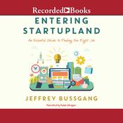 Entering Startupland by  Jeffrey Bussgang audiobook