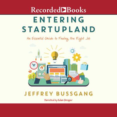 Entering Startupland by Jeffrey Bussgang audiobook