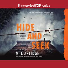 Hide and Seek by M. J. Arlidge audiobook