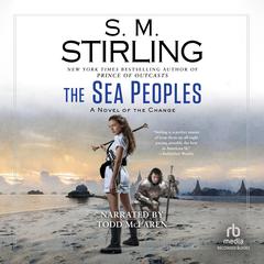 The Sea Peoples by S. M. Stirling audiobook
