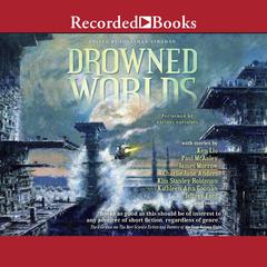 Drowned Worlds by Jeffrey Ford audiobook