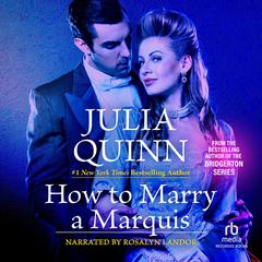How to Marry a Marquis by Julia Quinn audiobook