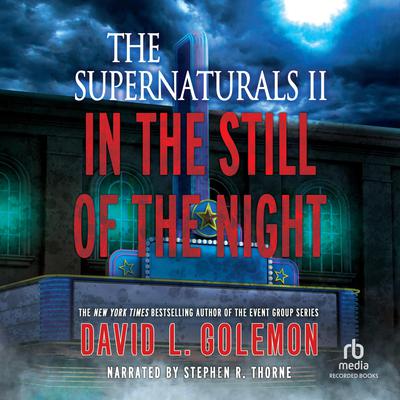 In the Still of the Night by David L. Golemon audiobook