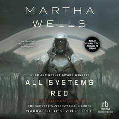 All Systems Red by Martha Wells audiobook
