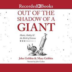 Out of the Shadow of a Giant by John Gribbin audiobook