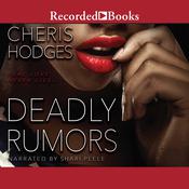Deadly Rumors by  Cheris Hodges audiobook