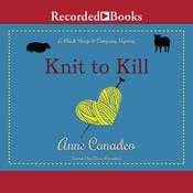 Knit to Kill by  Anne Canadeo audiobook