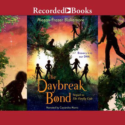 The Daybreak Bond by Megan Frazer Blakemore audiobook