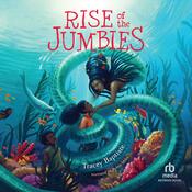 Rise of the Jumbies by  Tracey Baptiste audiobook