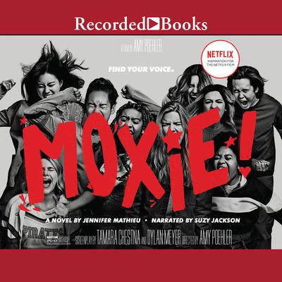 Moxie by Jennifer Mathieu audiobook