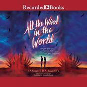 All the Wind in the World by  Samantha Mabry audiobook