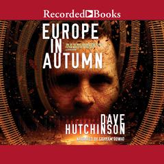 Europe in Autumn by Dave Hutchinson audiobook