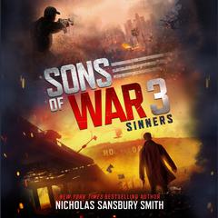 Sons of War 3: Sinners by Nicholas Sansbury Smith audiobook