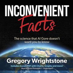 Inconvenient Facts by Gregory Wrightstone audiobook