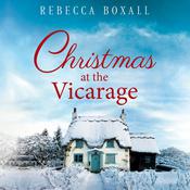 Christmas at the Vicarage by  Rebecca Boxall audiobook
