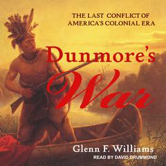 Dunmore's War by Glenn F. Williams audiobook