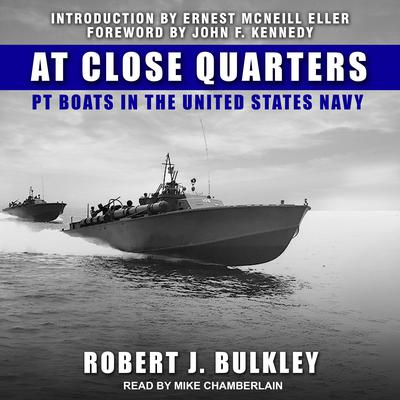 At Close Quarters by Robert J. Bulkley audiobook