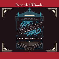First Blast of the Trumpet Against the Monstrous Regiment of Women by Eric McCormack audiobook