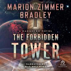 The Forbidden Tower by Marion Zimmer Bradley audiobook